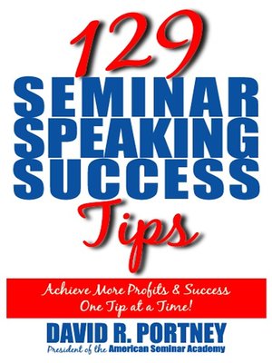 cover image of 129 Seminar Speaking Success Tips